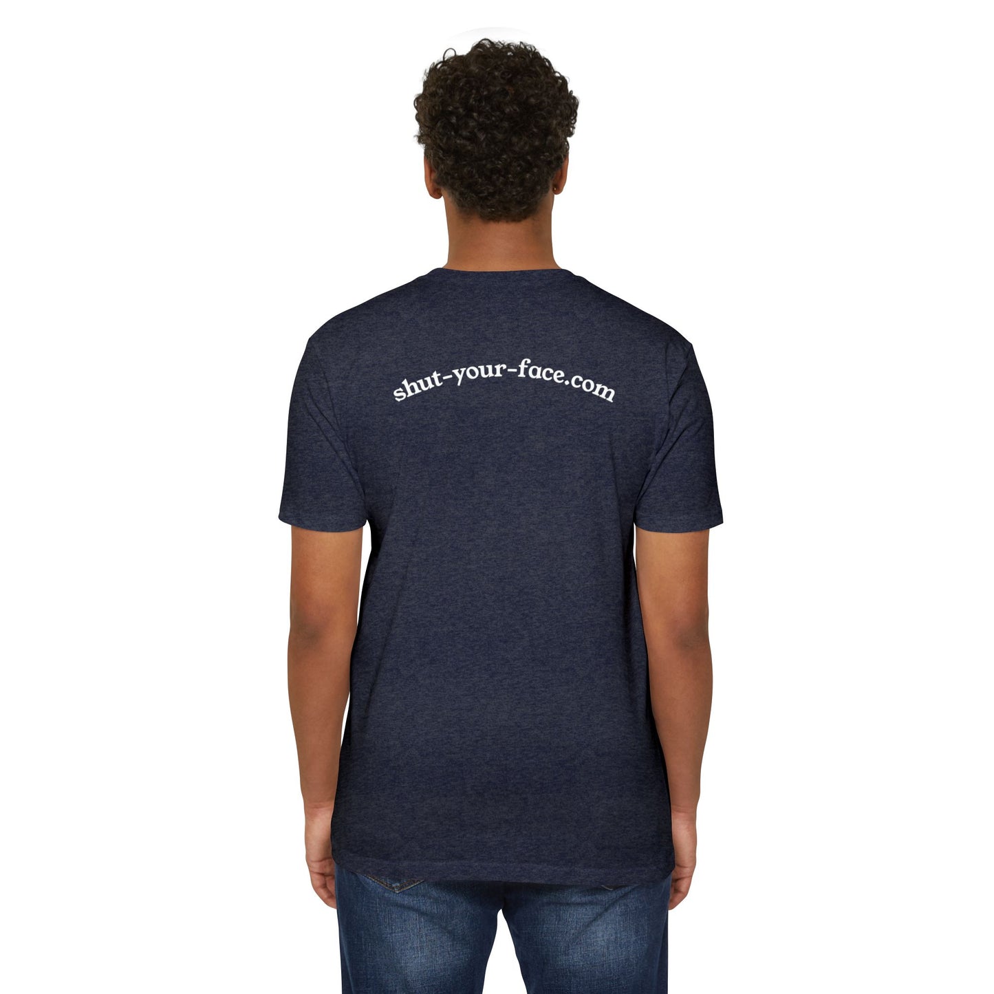 Shut Your Face® Graphic T-Shirt — Bold Statement Tee