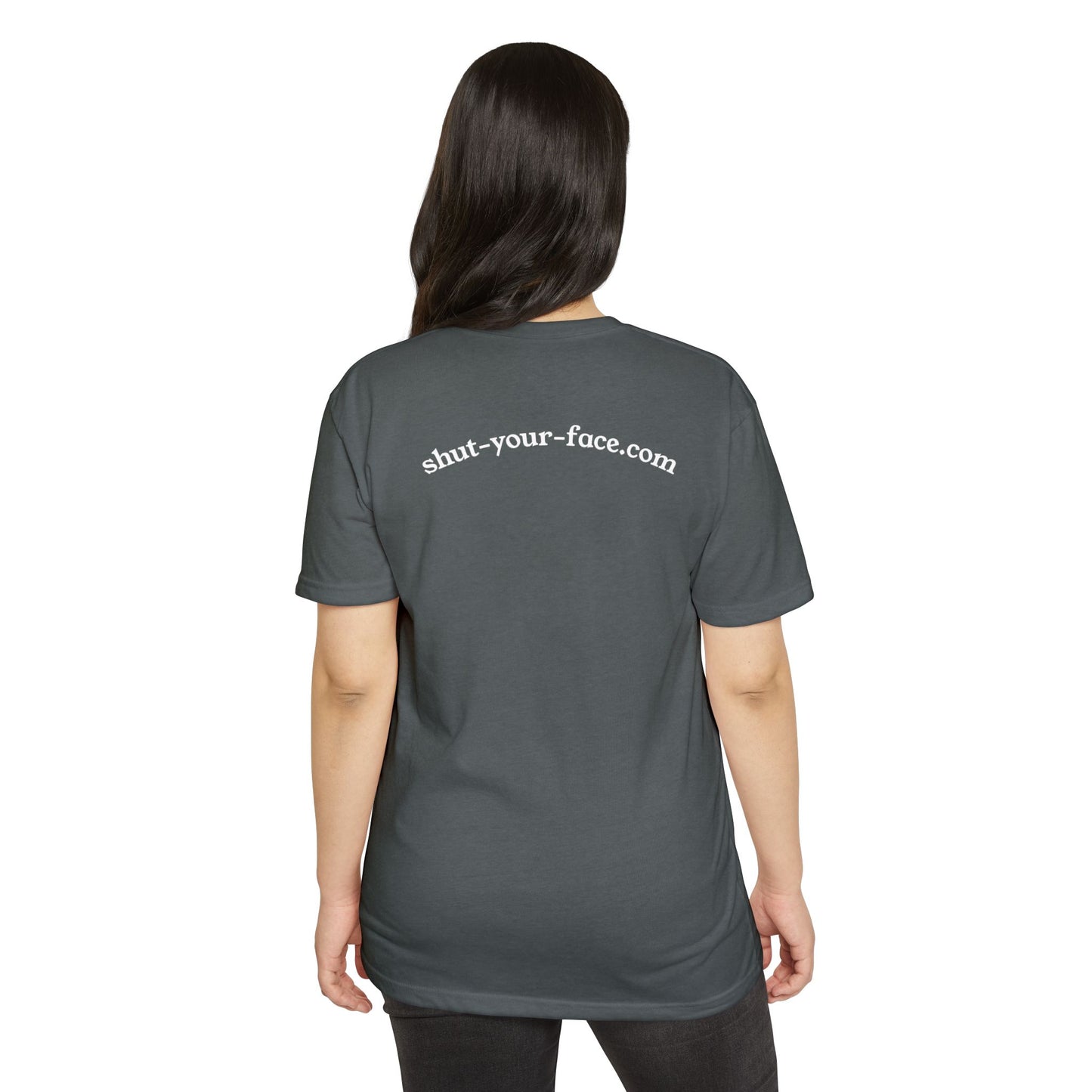 Shut Your Face® Graphic T-Shirt — Bold Statement Tee