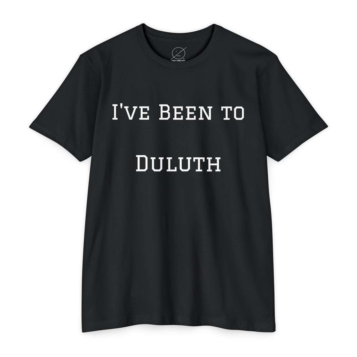 Customizable "I've Been to..." - T-Shirt