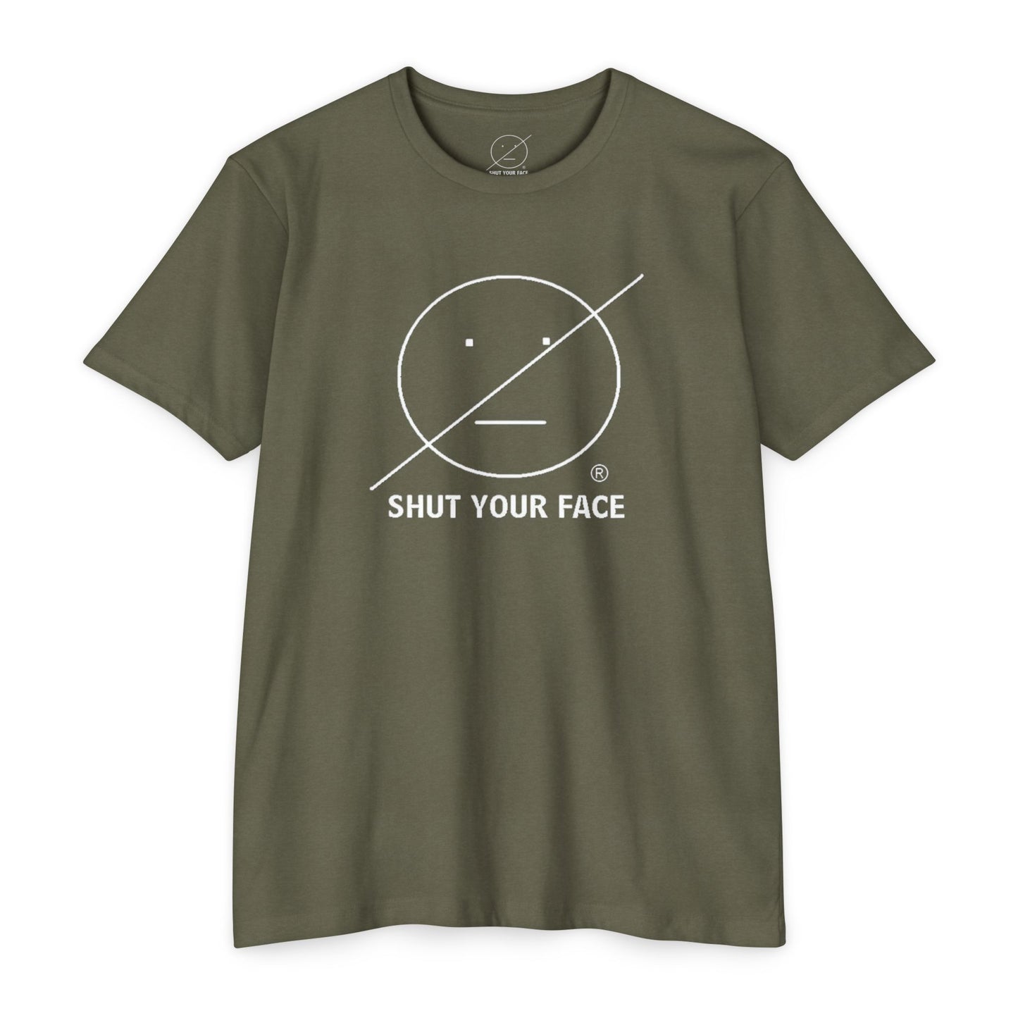 Shut Your Face® Graphic T-Shirt — Bold Statement Tee