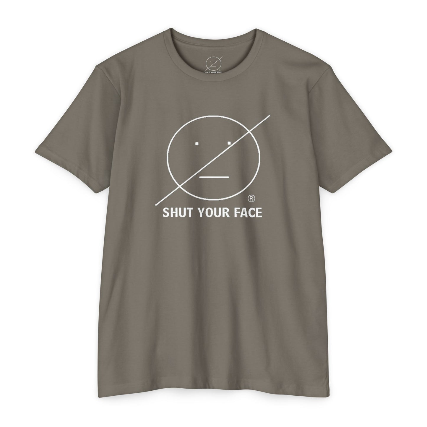 Shut Your Face® Graphic T-Shirt — Bold Statement Tee